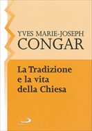 La Tradizione e la vita della chiesa