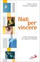 Nati per vincere