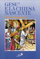 Ges&#249; e la Chiesa nascente