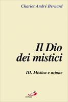 Il Dio dei mistici. Vol. 3: