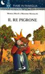 Il Re Pigrone
