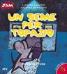 Un Seme per Topazio