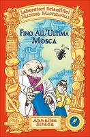 Fino all'ultima mosca