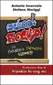 School Rocks! La scuola spacca