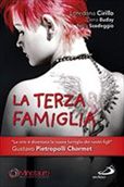 Presentazione &quot;La terza famiglia&quot; di  Loredana Cirillo , Elena Sara Buday  e Tania Scodeggio 