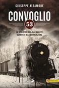 Presentazione del libro di Giuseppe Altamore &quot;Convoglio 53&quot;