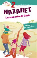 Nazaret. La scoperta di Ges&#249;