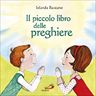 Il piccolo libro delle preghiere