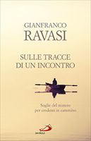 Sulle tracce di un incontro