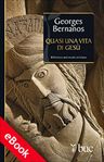 Quasi una vita di Gesù