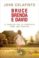 Bruce, Brenda e David