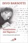 «Amatissimo dal Signore...»