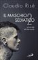Il maschio selvatico/2