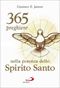 365 preghiere nella potenza dello Spirito Santo