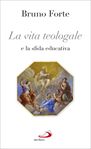 La vita teologale