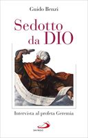 Sedotto da Dio