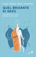 Quel brigante di Ges&#249;
