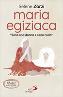 MARY OF EGYPT &#171;I am a Woman and I am Naked&#187;