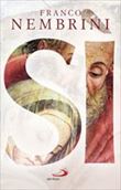 Franco Nembrini presenta &quot;S&#236;&quot;