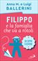 Filippo e la famiglia che va a rotoli