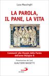 La Parola, il pane, la vita