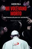 Gavino Pala presenta &quot;Mi volevano morto&quot;
