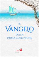 Il Vangelo della Prima Comunione