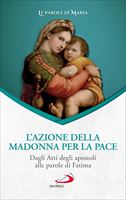 L'azione della Madonna per la pace