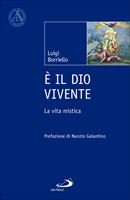 &#200; il Dio vivente